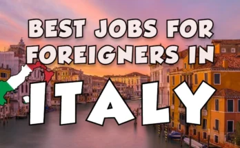 Jobs in Italy for Foreigners